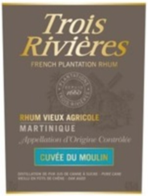 Trois Rivières FRENCH PLANTATION RHUM RHUM VIEUX AGRICOLE MARTINIQUE Appellation d'Origine Contrôlée CUVÉE DU MOULIN Logo (WIPO, 08/21/2014)