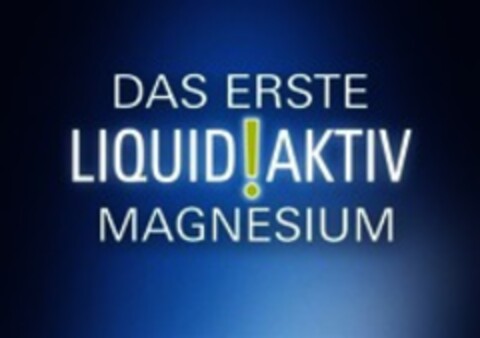 DAS ERSTE LIQUID!AKTIV MAGNESIUM Logo (WIPO, 21.08.2018)