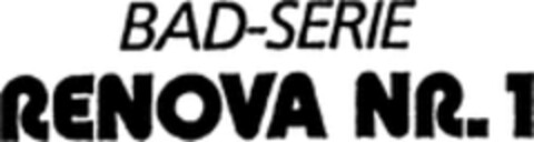 BAD-SERIE RENOVA NR.1 Logo (WIPO, 18.07.1987)