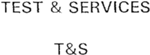 TEST & SERVICES T&S Logo (WIPO, 02.08.2000)
