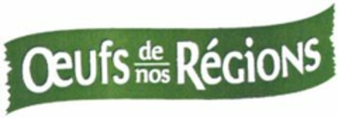 Oeufs de nos Régions Logo (WIPO, 24.12.2003)