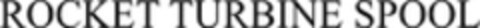 ROCKET TURBINE SPOOL Logo (WIPO, 23.04.2020)