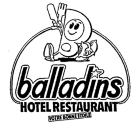 balladins HOTEL RESTAURANT VOTRE BONNE ETOILE Logo (WIPO, 08.06.1988)