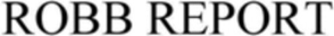 ROBB REPORT Logo (WIPO, 04.03.2016)