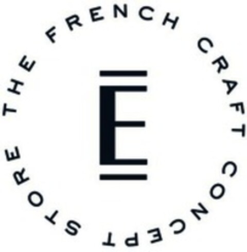 E THE FRENCH CRAFT CONCEPT STORE Logo (WIPO, 06.12.2016)