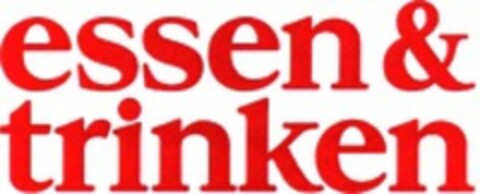 essen & trinken Logo (WIPO, 01/29/2009)