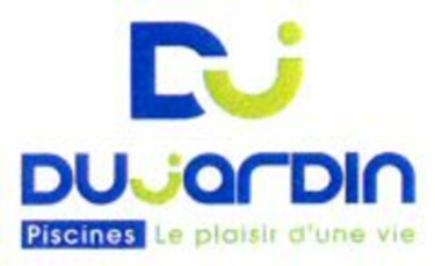 DJ DUJARDIN Piscines Le plaisir d'une vie Logo (WIPO, 07/16/2010)