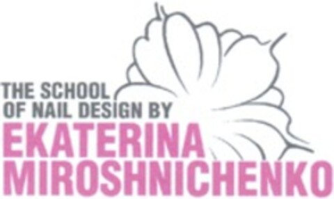 THE SCHOOL OF NAIL DESIGN BY EKATERINA MIROSHNICHENKO Logo (WIPO, 18.04.2014)