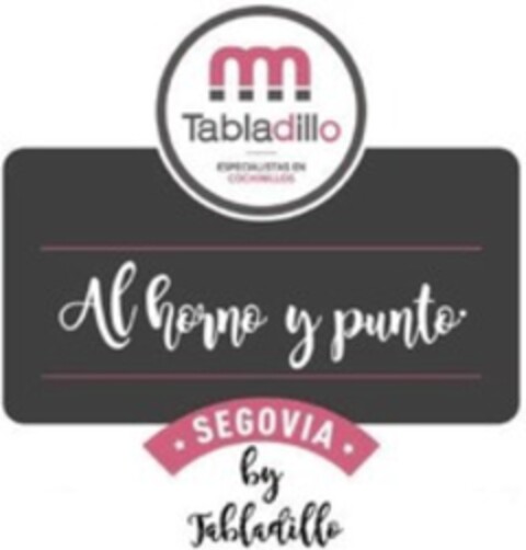 Tabladillo ESPECIALISTAS EN COCHINILLOS Al horno y punto. SEGOVIA by Tabladillo Logo (WIPO, 06.07.2022)