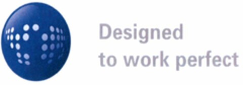 Designed to work perfect Logo (WIPO, 30.06.2008)