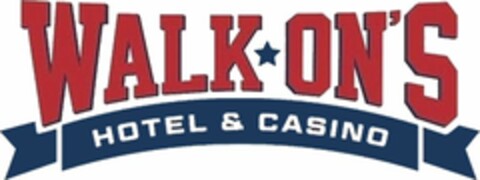 WALK ON'S HOTEL & CASINO Logo (WIPO, 21.11.2018)