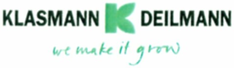 KLASMANN DEILMANN we make it grow Logo (WIPO, 21.11.2007)
