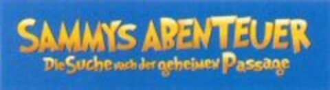 SAMMYS ABENTEUER Die Suche nach der geheimen Passage Logo (WIPO, 05.11.2010)