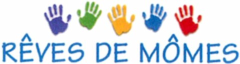 RÊVES DE MÔMES Logo (WIPO, 01/02/2015)