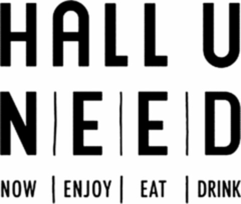 HALL U NEED NOW ENJOY EAT DRINK Logo (WIPO, 03/28/2019)