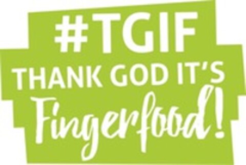 #TGIF THANK GOD IT'S Fingerfood! Logo (WIPO, 20.05.2019)
