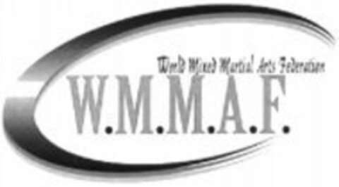W.M.M.A.F. World Mixed Martial Arts Federation Logo (WIPO, 11/04/2010)