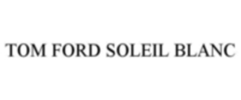 TOM FORD SOLEIL BLANC Logo (WIPO, 19.08.2015)