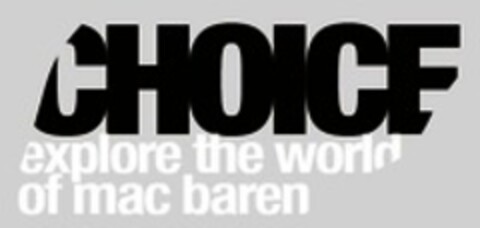 CHOICE explore the world of mac baren Logo (WIPO, 10/05/2017)