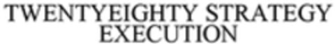 TWENTYEIGHTY STRATEGY EXECUTION Logo (WIPO, 21.01.2016)
