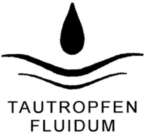 TAUTROPFEN FLUIDUM Logo (WIPO, 09.11.2004)