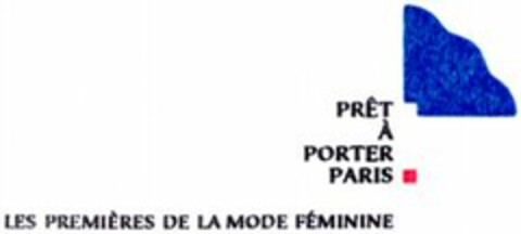 PRÊT À PORTER PARIS LES PREMIÈRES DE LA MODE FÉMININE Logo (WIPO, 03/16/1994)