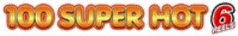 100 SUPER HOT 6 REELS Logo (WIPO, 15.12.2021)