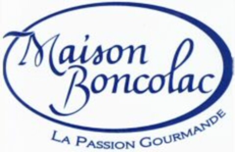 Maison Boncolac LA PASSION GOURMANDE Logo (WIPO, 15.04.2008)