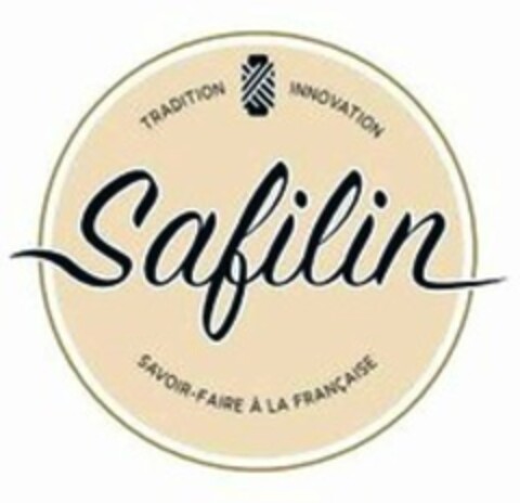 safilin TRADITION INNOVATION SAVOIR-FAIRE À LA FRANCAISE Logo (WIPO, 18.12.2018)