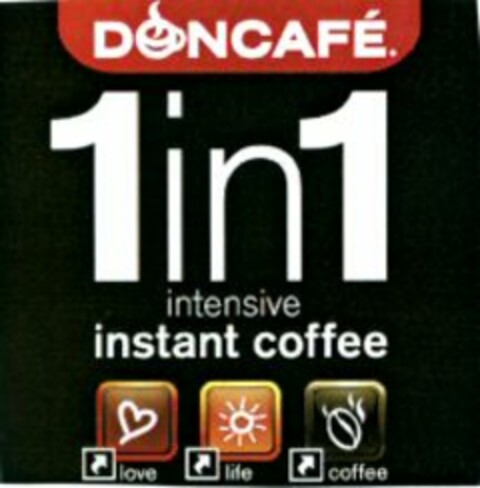 DONCAFÉ. 1 in 1 intensive instant coffee love life coffee Logo (WIPO, 22.01.2009)