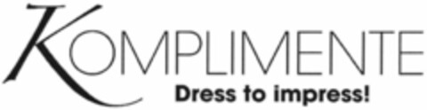 KOMPLIMENTE Dress to impress! Logo (WIPO, 31.07.2017)