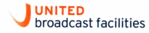 UNITED broadcast facilities Logo (WIPO, 04.08.2005)