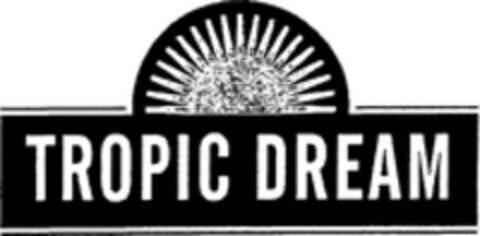 TROPIC DREAM Logo (WIPO, 11/03/2008)