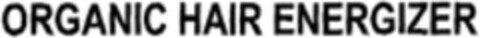ORGANIC HAIR ENERGIZER Logo (WIPO, 12.03.2018)