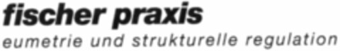 fischer praxis eumetrie und strukturelle regulation Logo (WIPO, 01.06.2010)