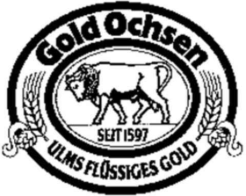 Gold Ochsen SEIT 1597 ULMS FLÜSSIGES GOLD Logo (WIPO, 12/02/2011)