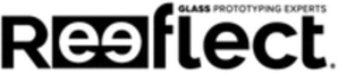 Reeflect GLASS PROTOTYPING EXPERTS Logo (WIPO, 05.04.2022)