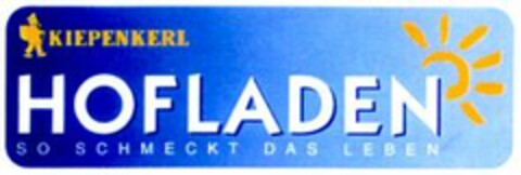 KIEPENKERL HOFLADEN SO SCHMECKT DAS LEBEN Logo (WIPO, 02.09.2004)