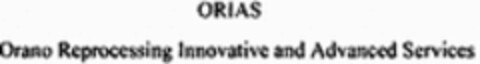 ORIAS Orano Reprocessing Innovative and Advanced Services Logo (WIPO, 09.06.2020)