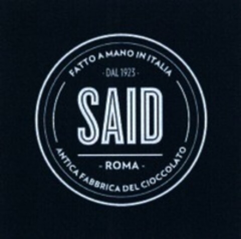 SAID ROMA dal 1923 - fatto a mano in Italia - Antica Fabbrica del Cioccolato Logo (WIPO, 15.02.2018)