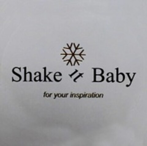 Shake it Baby for your inspiration Logo (WIPO, 08/04/2017)