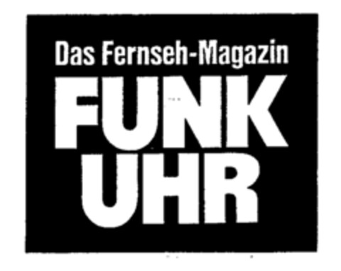 Das Fernseh-Magazin FUNK UHR Logo (WIPO, 06.02.1990)