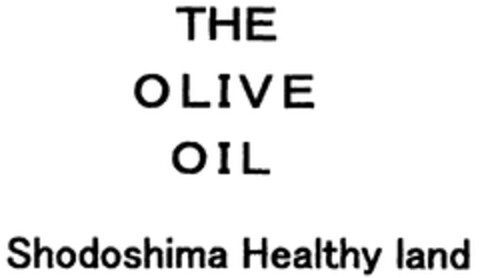 THE OLIVE OIL Shodoshima Healthy land Logo (WIPO, 03/05/2009)