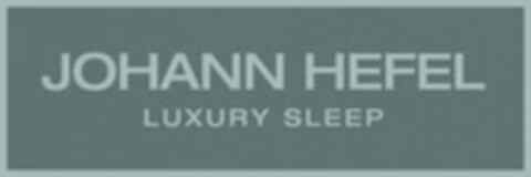 JOHANN HEFEL LUXURY SLEEP Logo (WIPO, 11.03.2016)