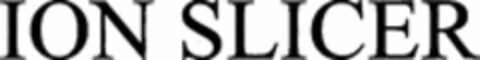 ION SLICER Logo (WIPO, 23.04.2018)