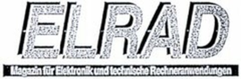 ELRAD Magazin für Elektronik und technische Rechneranwendungen Logo (WIPO, 20.08.2001)