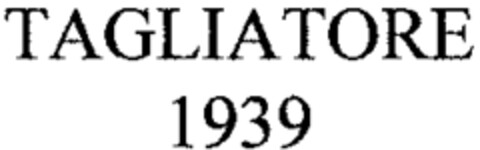 TAGLIATORE 1939 Logo (WIPO, 16.01.2004)