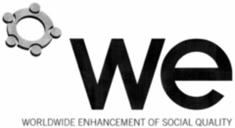 we WORLDWIDE ENHANCEMENT OF SOCIAL QUALITY Logo (WIPO, 24.01.2009)