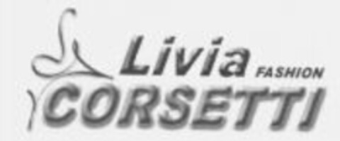 Livia FASHION CORSETTI Logo (WIPO, 13.02.2009)