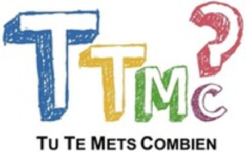 TTMC - TU TE METS COMBIEN ? Logo (WIPO, 14.02.2020)